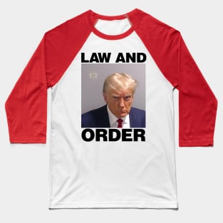 Real Donald Trump Mug Shot Hat, Law & Order Baseball T-Shirt